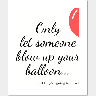 Blow up your balloon Posters and Art